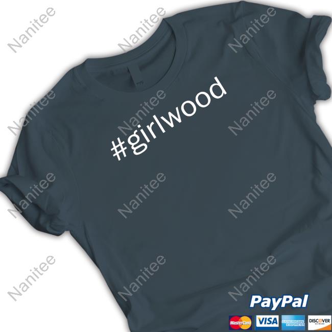 #Girlwood Shirt